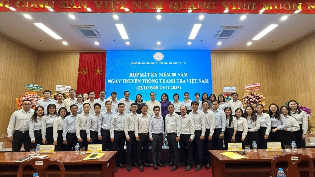 NHNN Khu vực 13 kỷ niệm 80 năm Ngày truyền thống Thanh tra Việt Nam